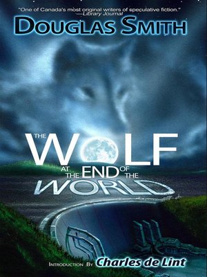 cover image of The Wolf at the End of the World